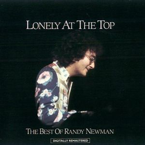 Lonely at the Top: The Best of Randy Newman