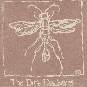 The Dirt Daubers