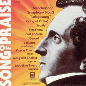 Symphony No. 2 in B-flat Major "Lobgesang" [Song of Praise], Op. 52: V. Sopranos I/II and Chorus