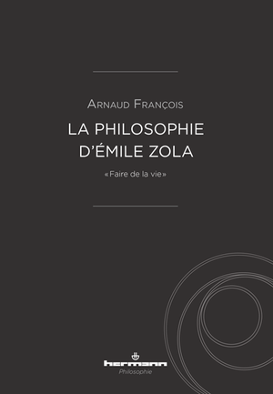 La philosophie d'Emile Zola