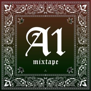 A1 Mixtape