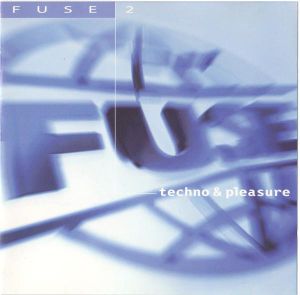 Fuse 2: Techno & Pleasure