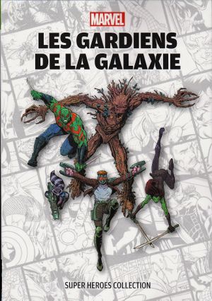 Les gardiens de la galaxie - Super Heroes Collection, tome 7