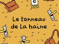 Le tonneau de la haine