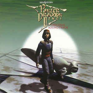 Panzer Dragoon II Zwei: Original Soundtrack (OST)