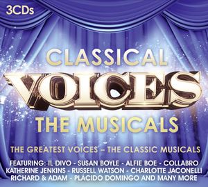 Classical Voices - The Musicals