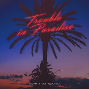 Trouble in Paradise (Single)