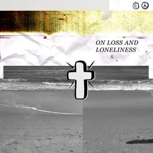 On Loss and Loneliness (EP)