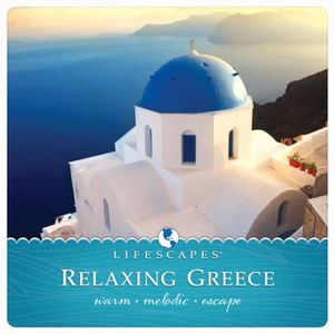 Lifescapes: Relaxing Greece