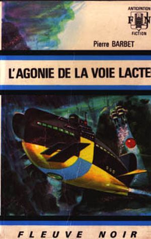 L'Agonie de la voie lactée