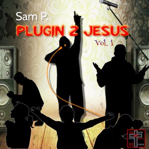 Plugin 2 Jesus Vol. 1