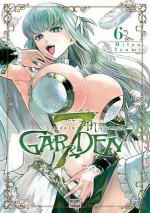 7th Garden, tome 6