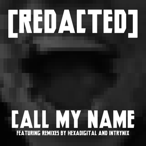 Call My Name (Intrynix's Remix)