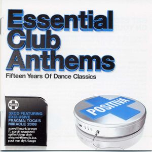 Essential Club Anthems: Fifteen Years of Dance Classics