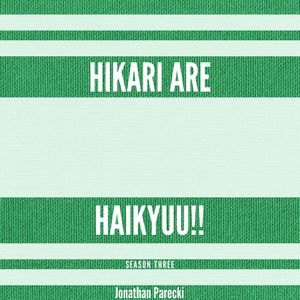 Hikari Are (From "Haikyuu!!") (Single)