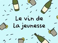 Le vin de la jeunesse