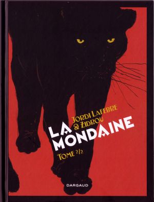 La Mondaine, tome 2