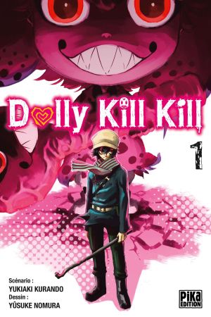 Dolly Kill Kill, tome 1