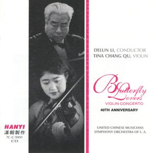 “Butterfly Lovers” Violin Concerto: 40th Anniversary (Live)