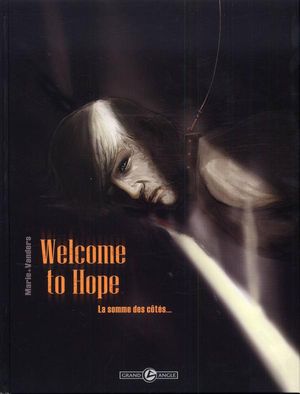 La Somme des côtés - Welcome to Hope, tome 2