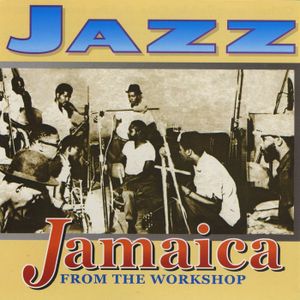 Jazz Jamaica: From The Workshop