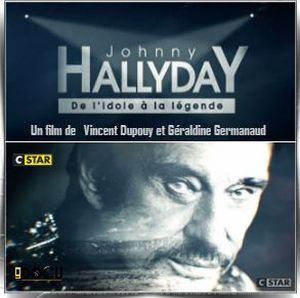 La story de Johnny Hallyday - De l'idole à la légende