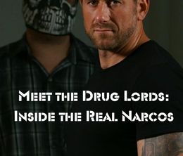 image-https://media.senscritique.com/media/000017953815/0/Meet_the_Drug_Lords_Inside_the_Real_Narcos.jpg