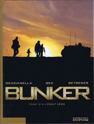 Point zéro - Bunker, tome 2