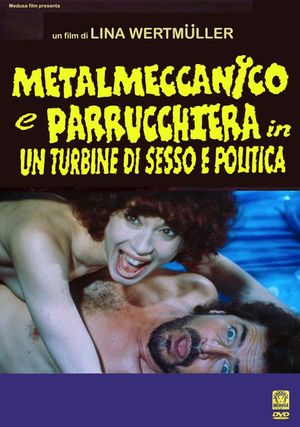 Metalmeccanico e parrucchiera in un turbine di sesso e politica