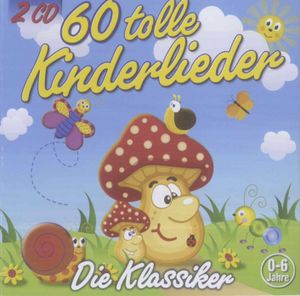 60 tolle Kinderlieder