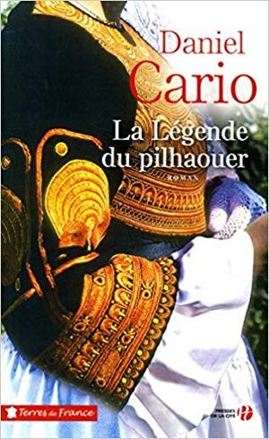 La légende du pilhaouer