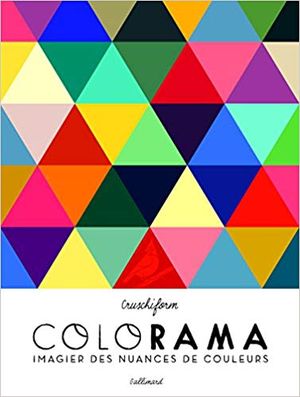 Colorama ; imagier des nuances de couleurs