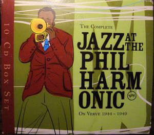 The Complete Jazz at the Philharmonic on Verve 1944-1949