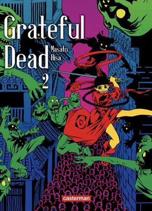 Grateful Dead, tome 2