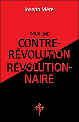 Pour Une Contre-Révolution Révolutionnaire