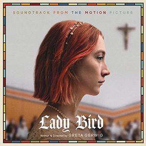 Lady Bird - Soundtrack from the Motion Picture (OST)