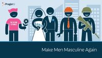 Make Men Masculine Again
