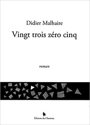 Vingt trois zéro cinq