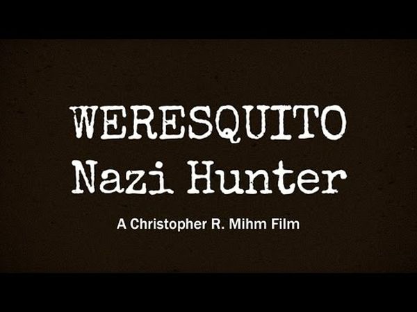 Weresquito: Nazi Hunter