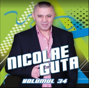 Nicolae Guță Volumul 34