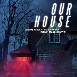 Our House: Original Motion Picture Soundtrack (OST)