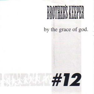 By The Grace Of God / Brother's Keeper (Single)