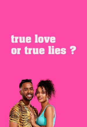 True love or true lies ?