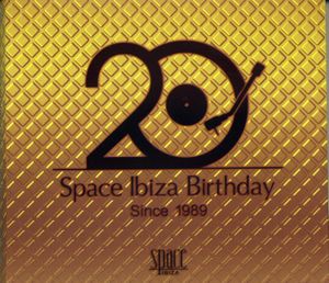 20 Years Space Ibiza Birthday - Since 1989