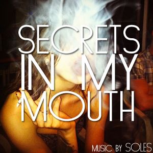 Secrets in My Mouth (EP)