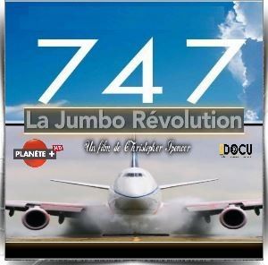 747, la jumbo révolution