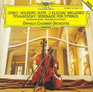 Grieg: Holberg Suite / Grieg: 2 Elegiac Melodies / Tchaikovsky: Serenade