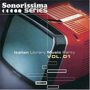 Sonorissima Series: Italian Library Music Party Vol. 01
