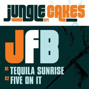 Tequila Sunrise / Five on It (Single)