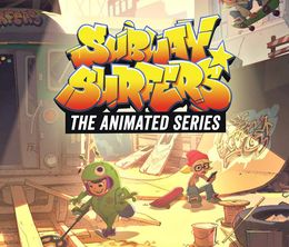 image-https://media.senscritique.com/media/000017970233/0/subway_surfers_the_animated_series.jpg